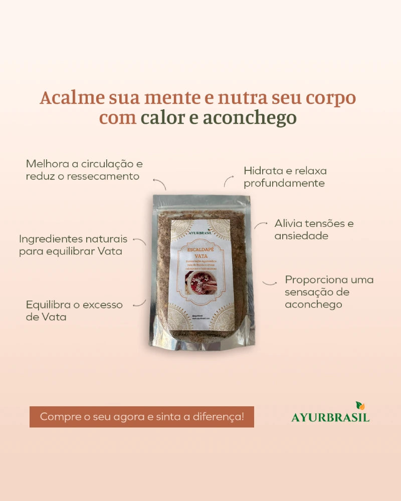 Escalda Pés Vata – Alívio do Estresse e Relaxamento Profundo - Ayur Brasil