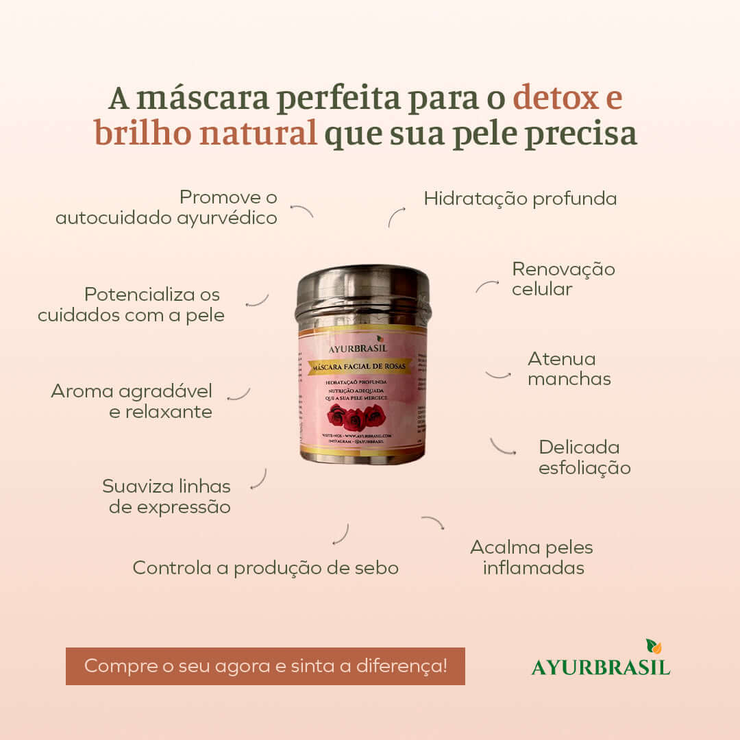 Máscara Facial de Rosas - Hidrata Renova e Clareia a Pele - Ayur Brasil